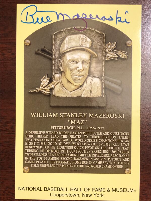 Bill Mazeroski Autographed Hall of Fame Postcard