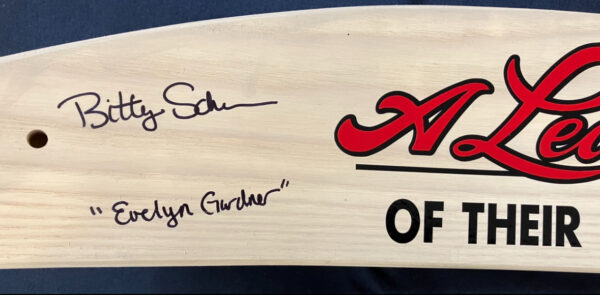 Elizabeth "Bitty" Schram Autographed "A League of Their Own" Custom Wooden Seat Panel with Inscriptions - Image 2